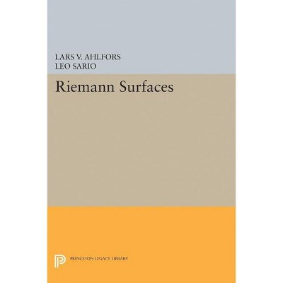 Riemann Surfaces - by Lars Valerian Ahlfors & Leo Sario