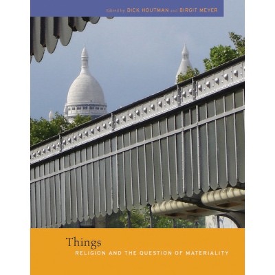 Things - (Future of the Religious Past) by  Dick Houtman (Paperback)