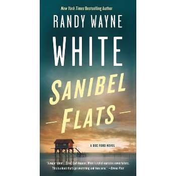 Sanibel Flats - (Doc Ford Novels) by  Randy Wayne White (Paperback)