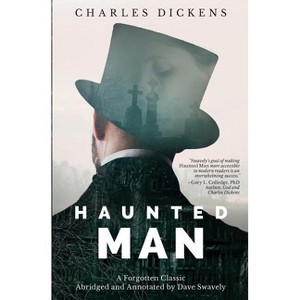 Haunted Man - (Cruciform Fiction) Abridged by  Charles Dickens (Paperback) - 1 of 1