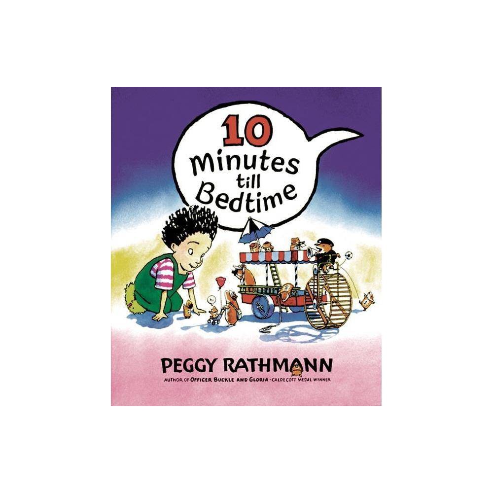 ISBN 9780399237706 product image for 10 Minutes Till Bedtime - by Peggy Rathmann (Board Book) | upcitemdb.com