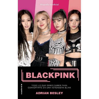 Blackpink - by  Adrian Besley (Paperback)