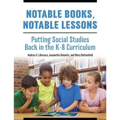 Notable Books, Notable Lessons - Annotated by  Andrea Libresco (Paperback)