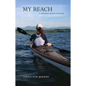 My Reach - by  Susan Fox Rogers (Hardcover) - 1 of 1