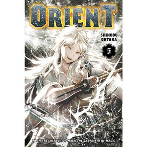Orient 5 - by  Shinobu Ohtaka (Paperback) - 1 of 1