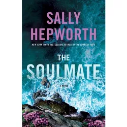 The Soulmate - by  Sally Hepworth (Hardcover)