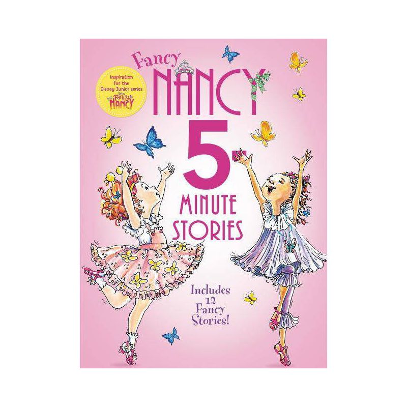 5 Minutes Fancy Nancy Stories - by Jane O&#39;Connor (Hardcover), 1 of 2