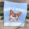 Guess What Corgi Butt Funny Pet Puppy Tea Towel - Crazy Dog Tea Towel - 3 of 4