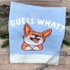 Guess What Corgi Butt Funny Pet Puppy Tea Towel - Crazy Dog Tea Towel - image 3 of 4