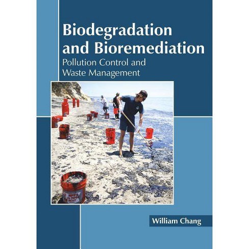 Biodegradation And Bioremediation Pollution Control And Waste Management Hardcover - 