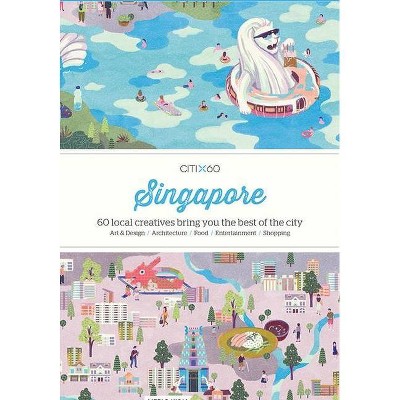 Citix60: Singapore - by  Viction Workshop (Paperback)