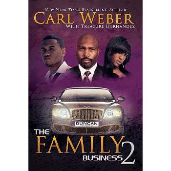 The Family Business 2 - By Carl Weber ( Paperback )