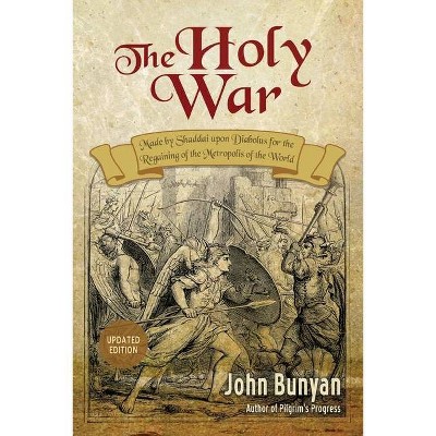 The Holy War - by  John Bunyan (Paperback)