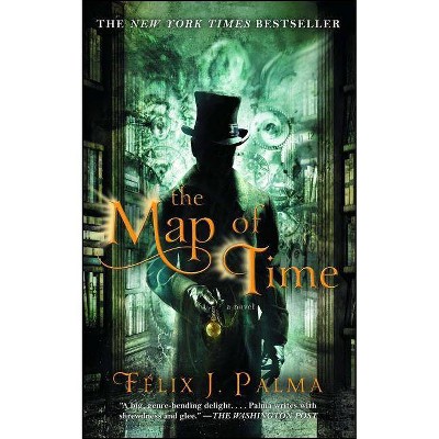 The Map of Time - (Map of Time Trilogy) by  Félix J Palma (Paperback)