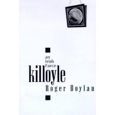 Killoyle - (American Literature (Dalkey Archive)) by  Roger Boylan & Boylan Roger & Boylan (Paperback)