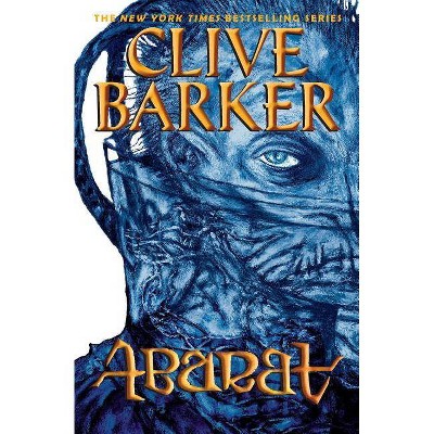 Abarat - by  Clive Barker (Paperback)