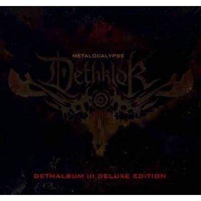 Metalocalypse: Dethklok - Dethalbum III (Deluxe Edition) (EXPLICIT LYRICS) (CD)