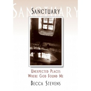 Sanctuary - by  Becca Stevens (Paperback) - 1 of 1