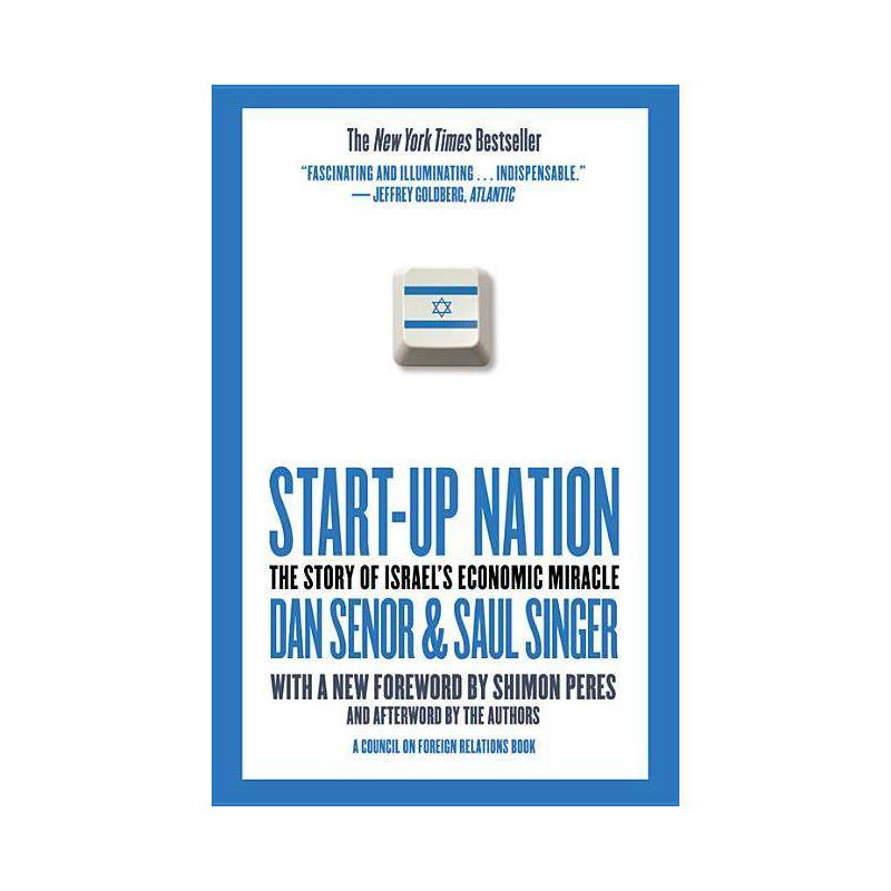 Start-Up Nation - by Dan Senor & Saul Singer, 1 of 2
