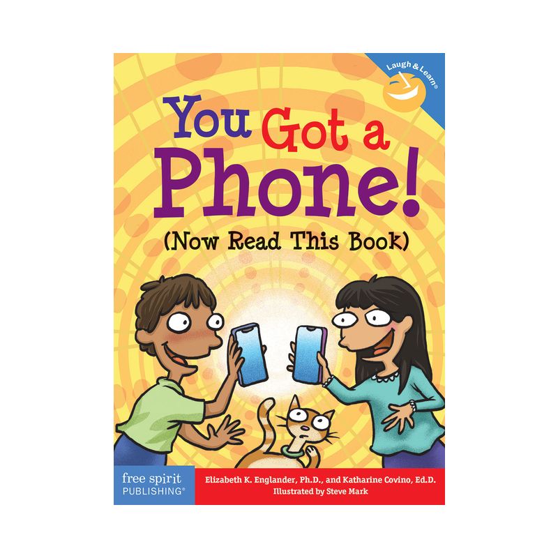 You Got a Phone! (Now Read This Book) - (Laugh & Learn(r)) by  Elizabeth Englander & Katharine Covino (Paperback), 1 of 2