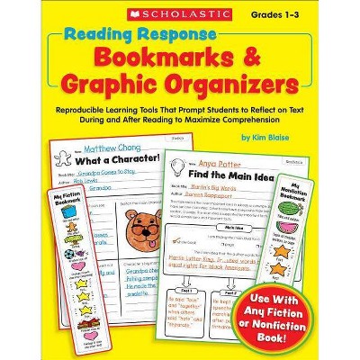 Reading Response Bookmarks & Graphic Organizers - by  Kimberly Blaise (Paperback)