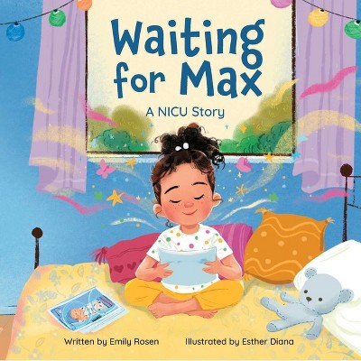 Waiting for Max - by  Emily Rosen (Hardcover)