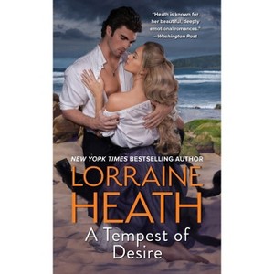 A Tempest of Desire - (Scandalous Gentlemen of St. James) by  Lorraine Heath (Paperback) - 1 of 1
