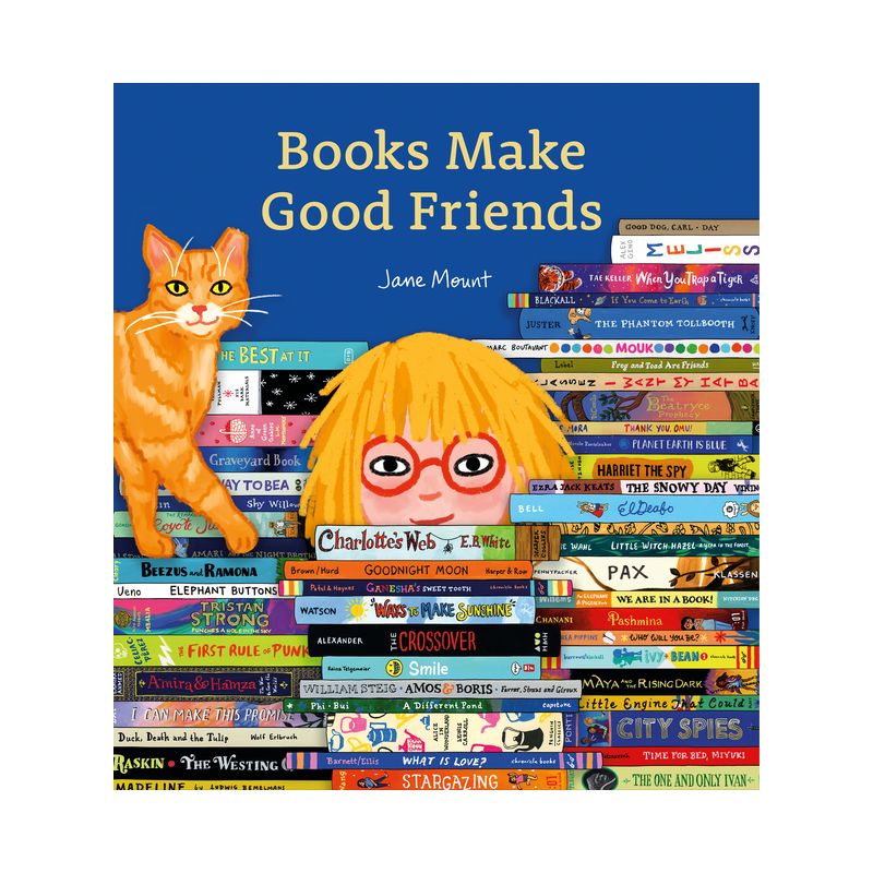 Books Make Good Friends - by  Jane Mount (Hardcover), 1 of 2