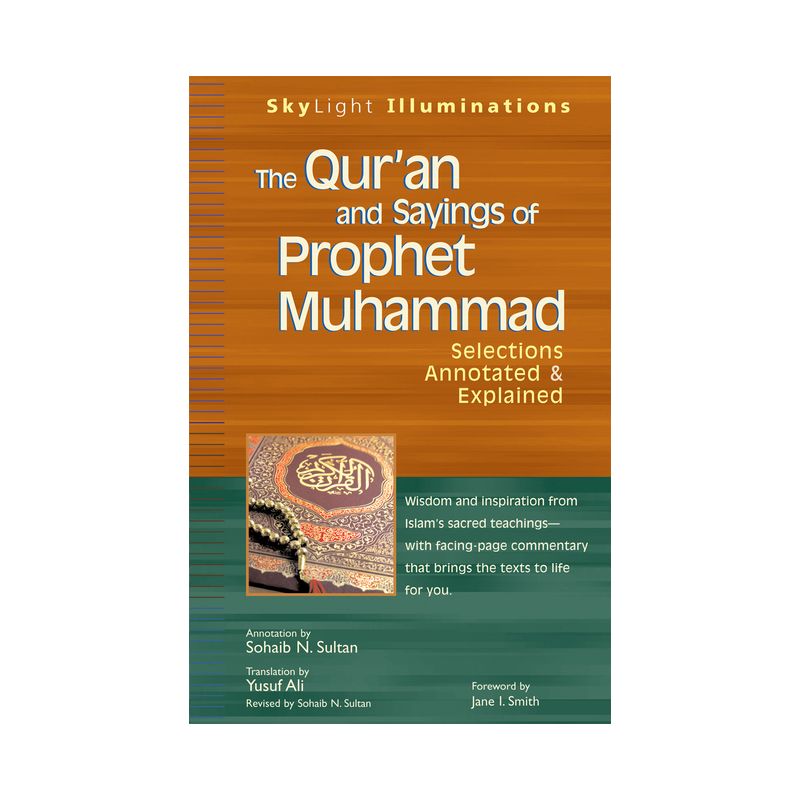 The Qur'an and Sayings of Prophet Muhammad - (SkyLight Illuminations) (Paperback), 1 of 2