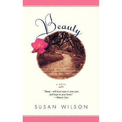 Beauty - by  Susan Wilson (Paperback)