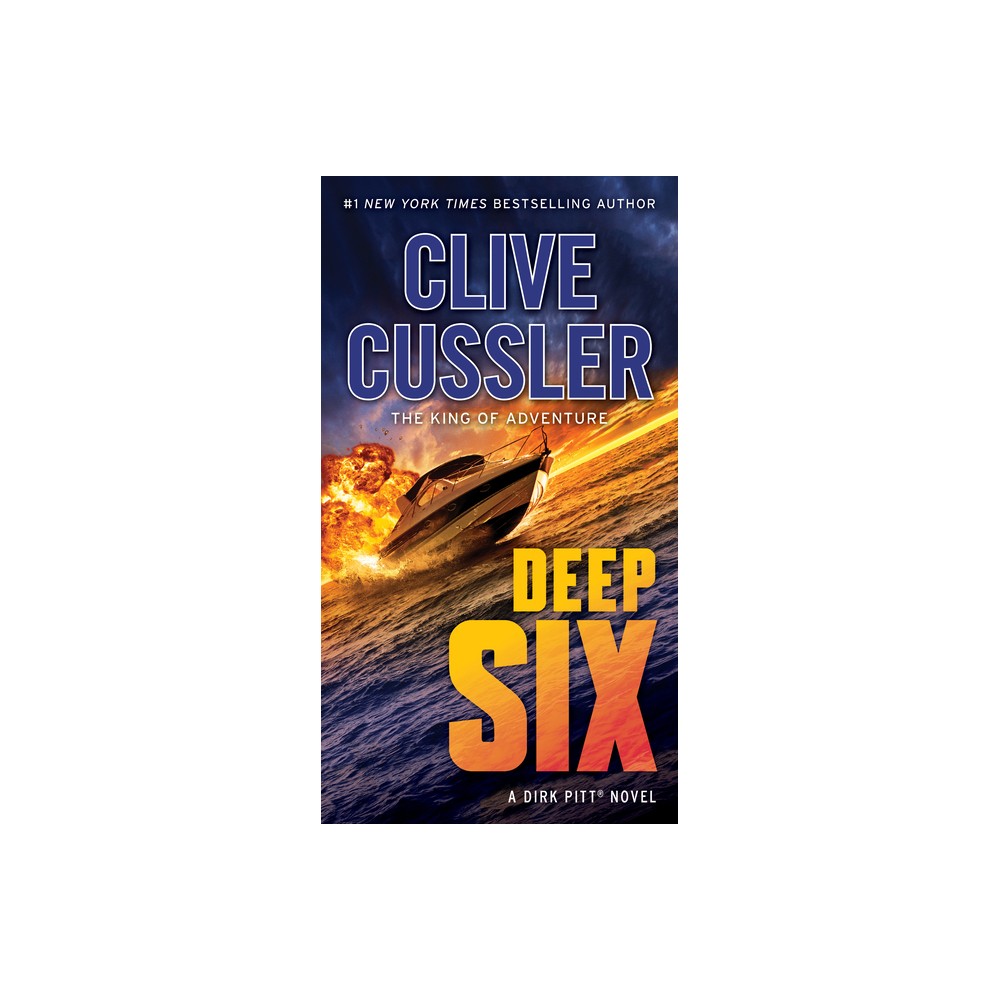 Deep Six - (Dirk Pitt Adventures (Paperback)) by Clive Cussler (Paperback)