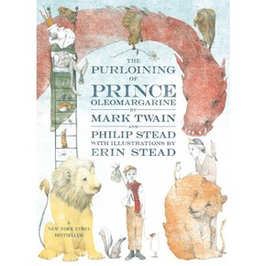 The Purloining of Prince Oleomargarine - by  Mark Twain & Philip C Stead (Paperback) - 1 of 1