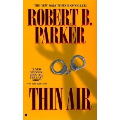 Thin Air - (Spenser) by  Robert B Parker (Paperback)