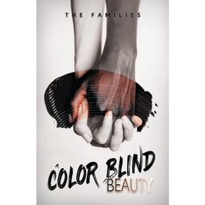 A Color Blind Beauty - by  The Families (Paperback) - 1 of 1