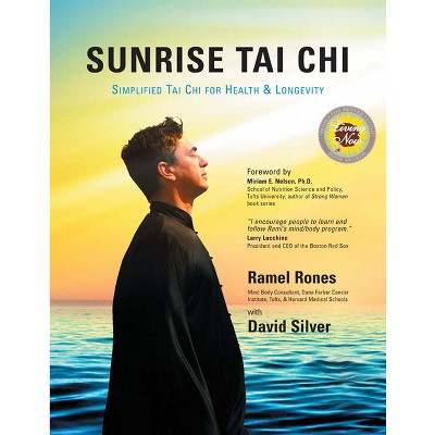 Sunrise Tai CHI - by  Ramel Rones & David Silver (Paperback)