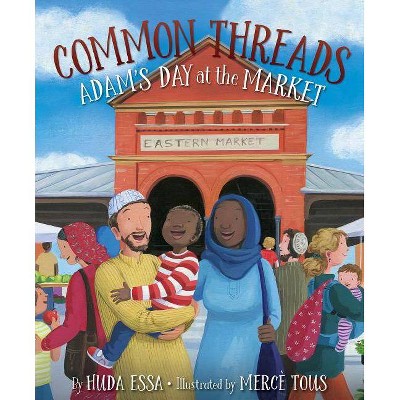 Common Threads - by  Huda Essa (Hardcover)