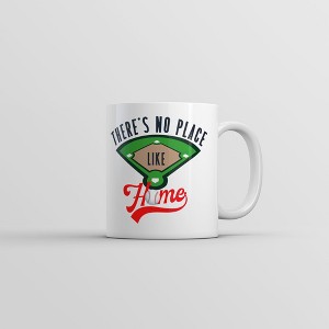 Crazy Dog T-Shirts Theres No Place Like Home Mug Funny Novelty Baseball Coffee Cup-11oz - 1 of 4