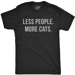 Mens Less People More Cats T Shirt Funny Pet Kitten Lower Tee For Guys - Crazy Dog Men's T Shirt - 1 of 4