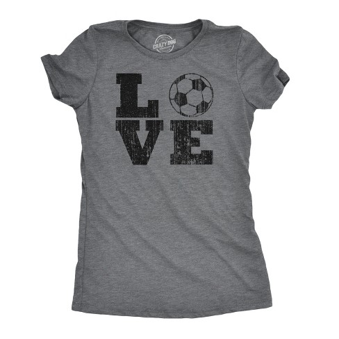 Womens Love Soccer T shirt Cute Gift for Mom Funny Vintage Graphic Cool Ladies - Crazy Dog Women's T Shirt - image 1 of 4