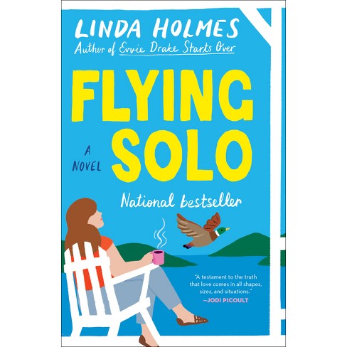 Flying Solo - by Linda Holmes - image 1 of 1