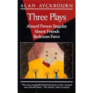 Three Plays - by  Alan Ayckbourn (Paperback) - 1 of 1