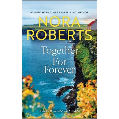Together for Forever - by  Nora Roberts (Paperback)