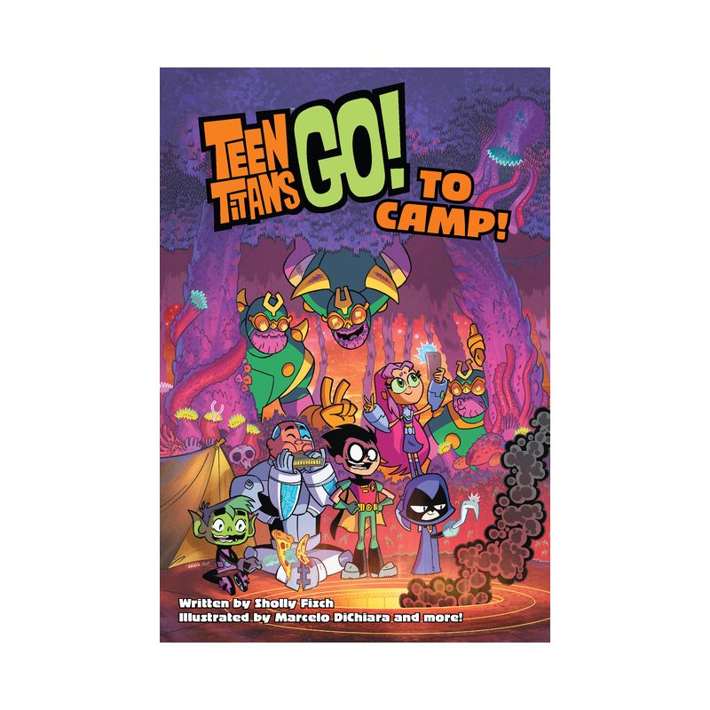 Teen Titans Go! to Camp - by  Sholly Fisch (Paperback), 1 of 2