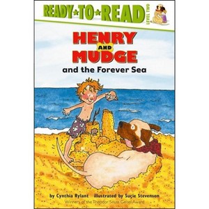 Henry and Mudge and the Forever Sea - (Henry & Mudge) by  Cynthia Rylant (Hardcover) - 1 of 1