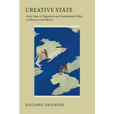 Creative State - by  Natasha Iskander (Paperback)