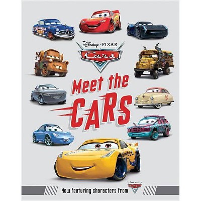 Meet the Cars - 3rd Edition by  Disney Books (Hardcover)