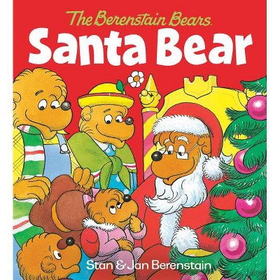 Santa Bear (the Berenstain Bears) - by  Stan Berenstain & Jan Berenstain (Board Book)