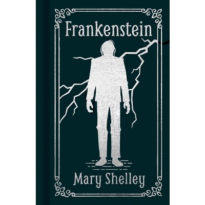 Frankenstein - (Arcturus Ornate Classics) by  Mary Shelley (Hardcover)