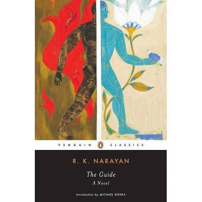 The Guide - (Penguin Classics) by  R K Narayan (Paperback)