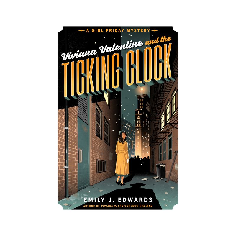 Viviana Valentine and the Ticking Clock - (A Girl Friday Mystery) by  Emily J Edwards (Hardcover), 1 of 2
